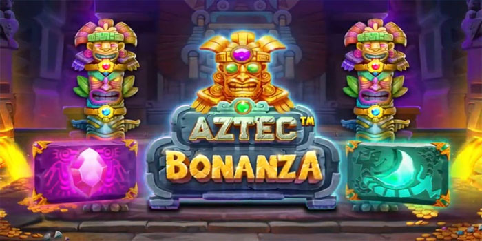 Trik Rahasia Mendapatkan Jackpot di Slot Aztec Bonanza