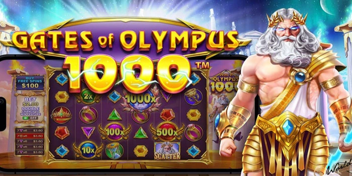 Strategi Cerdas Maksimalkan Peluang di Slot Gates of Olympus 1000